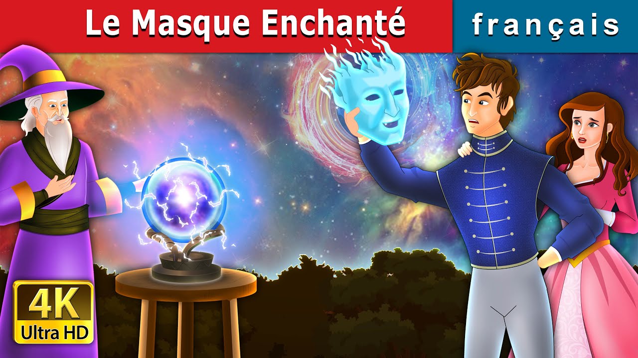 Le Masque Enchanté | Enchanted Mask in French | 