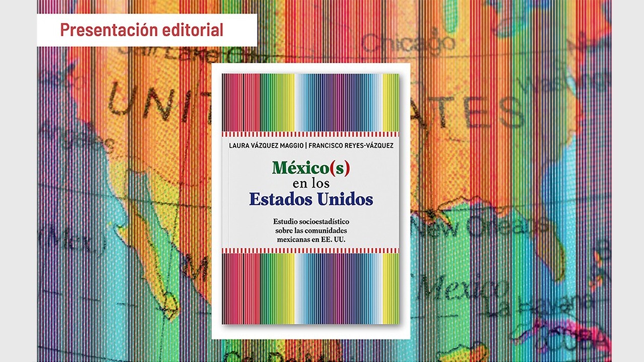 México(s) en los Estados Unidos | Presentación editorial UNAM – CISAN