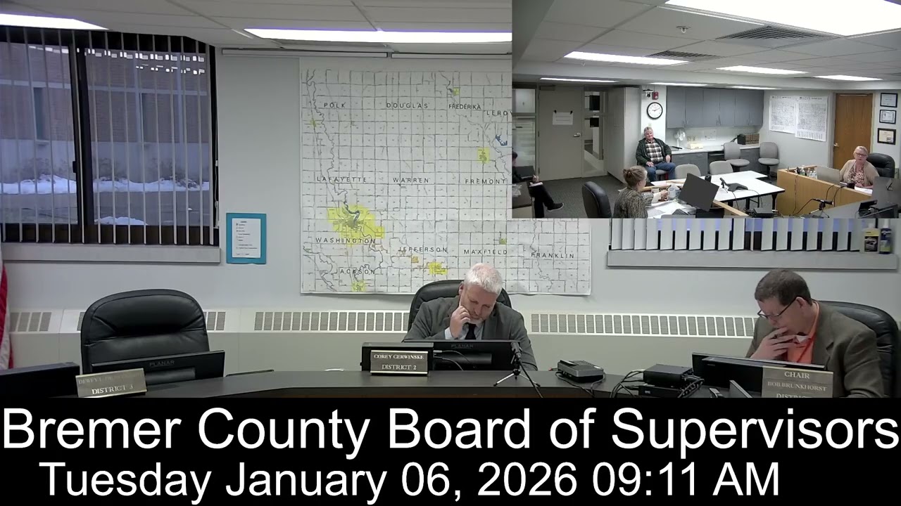 Bremer County Board of Supervisors Meeting - January 6, 2026