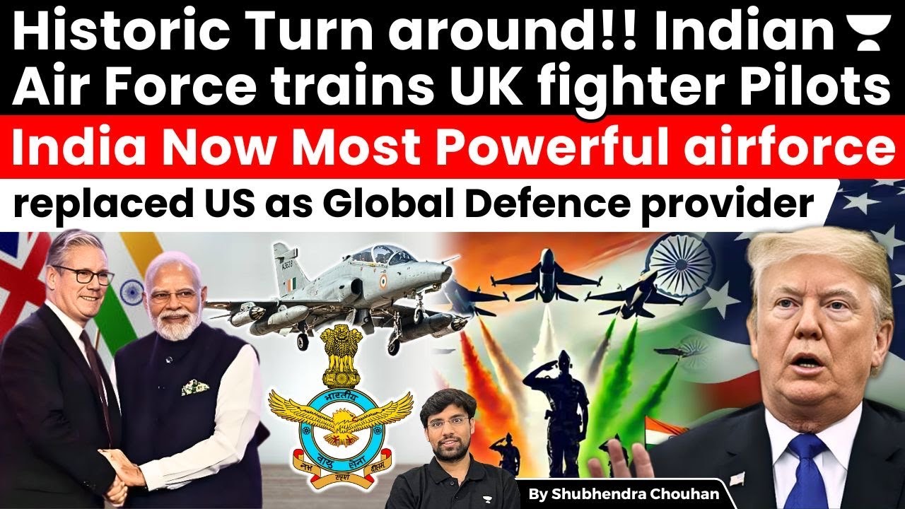 India Replaces US as Global Defence Power | IAF to Train UK Fighter Pilots in Historic Deal