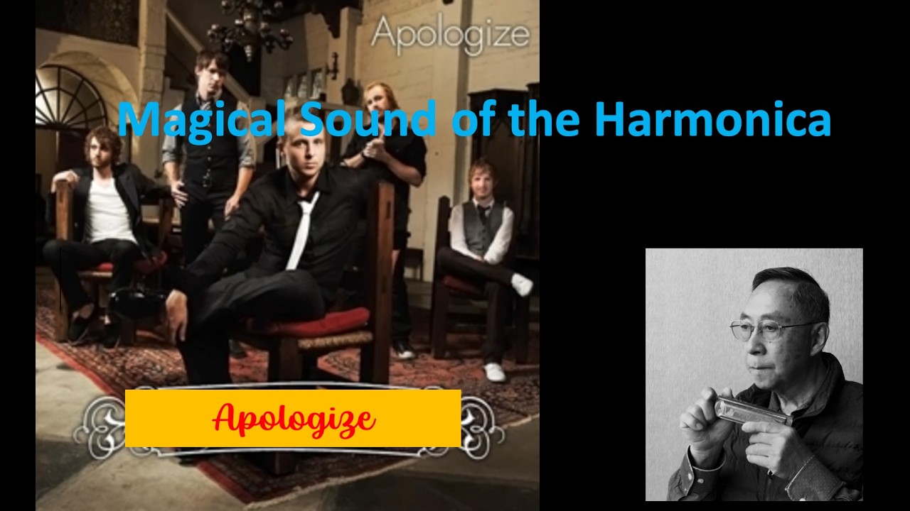 Magical Sound of the Harmonica:Apologize