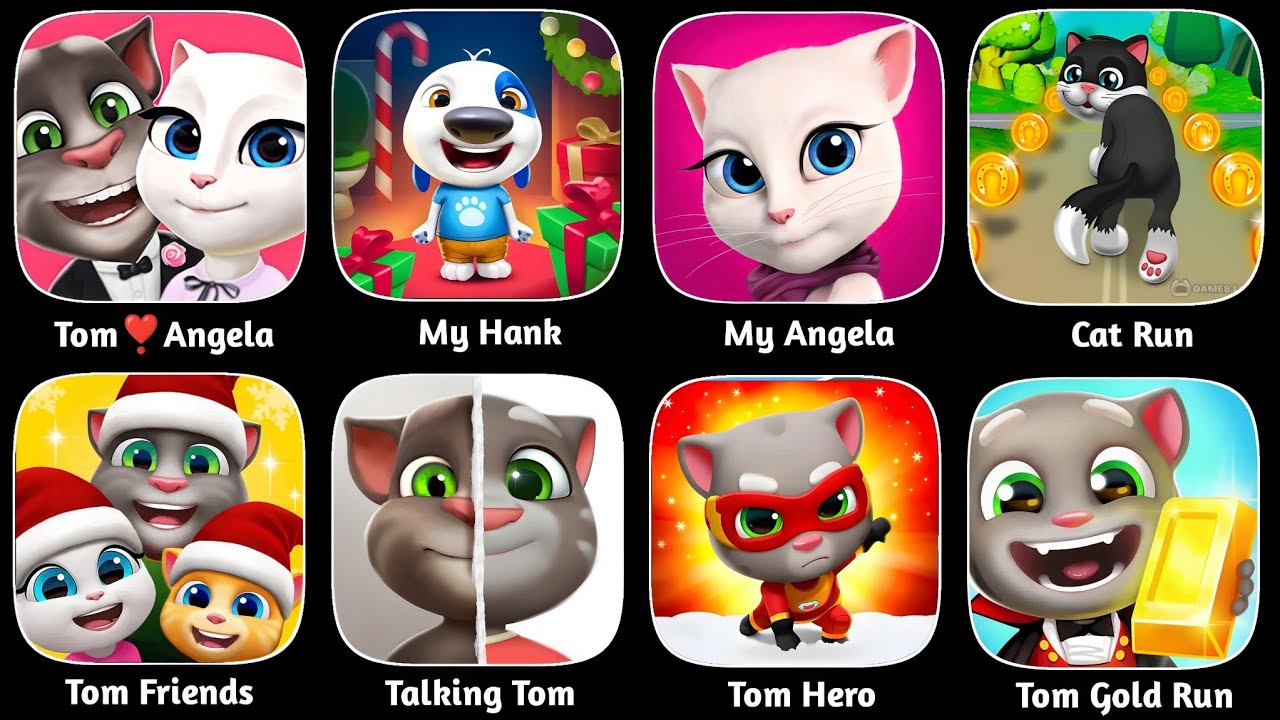 Talking Tom 2026,My Angela,Cat Run,My Hank, Tom Hero ,Tom Gold Run, Tom Friends