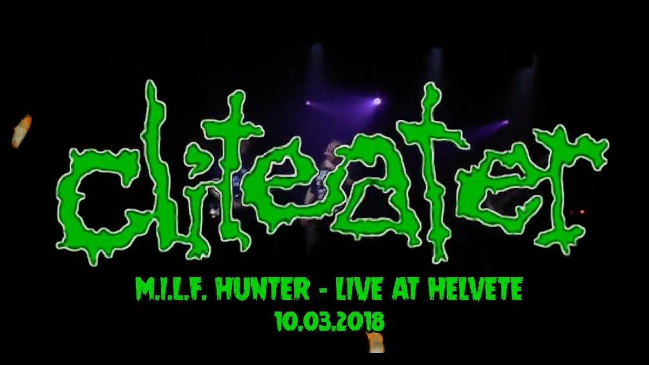 CLITEATER - M.I.L.F  Hunter (Live at Helvete 10.03.2018)