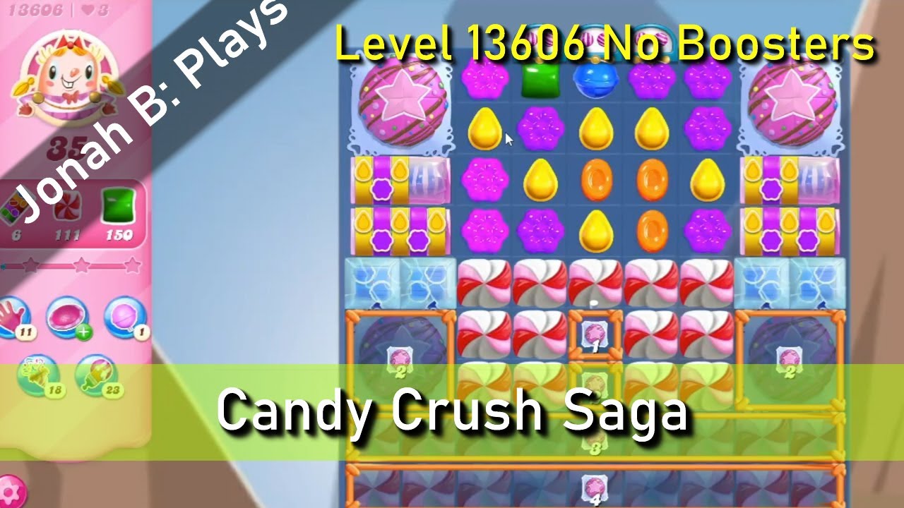 Candy Crush Saga Level 13606 No Boosters