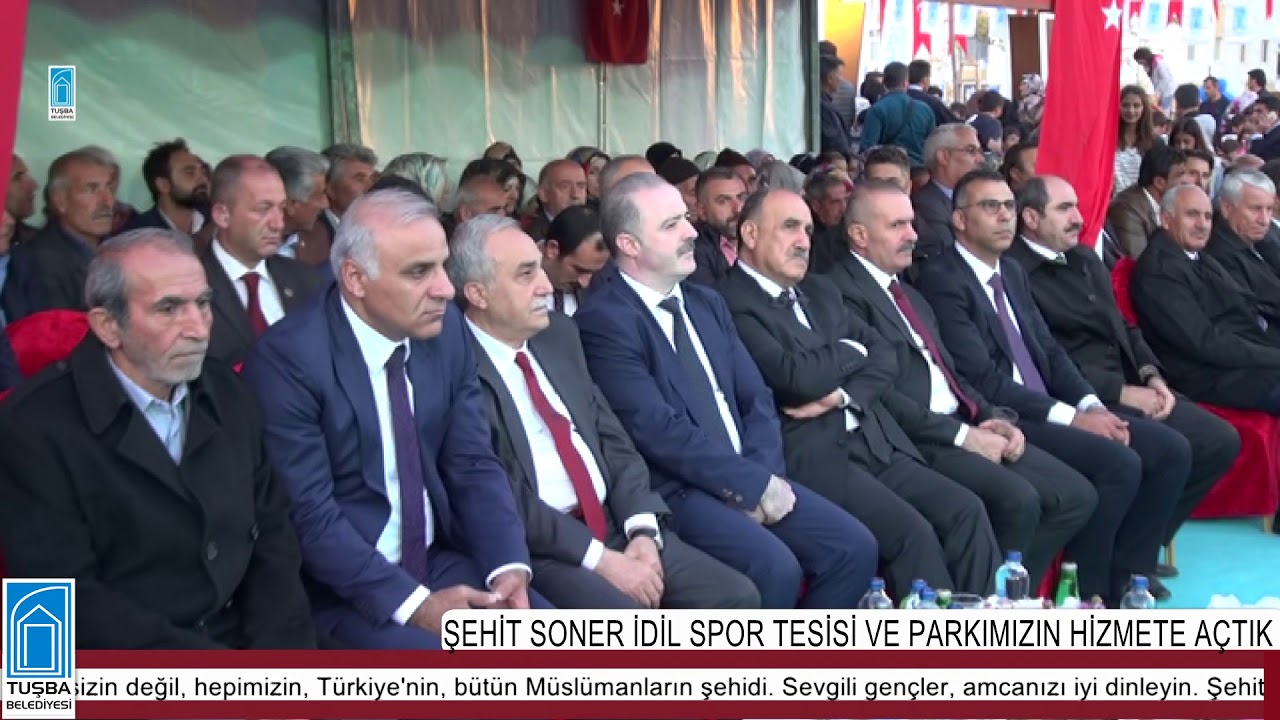 TUŞBA BELEDİYESİ ŞEHİT SONER İDİL SPOR TESİSİ VE PARKIMIZIN HİZMETE AÇTIK