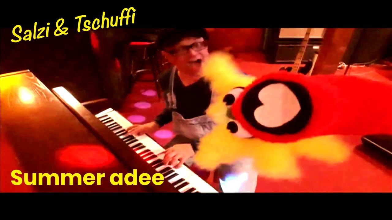 Summer Adee - Salzi & Tschuffi (mit Text)