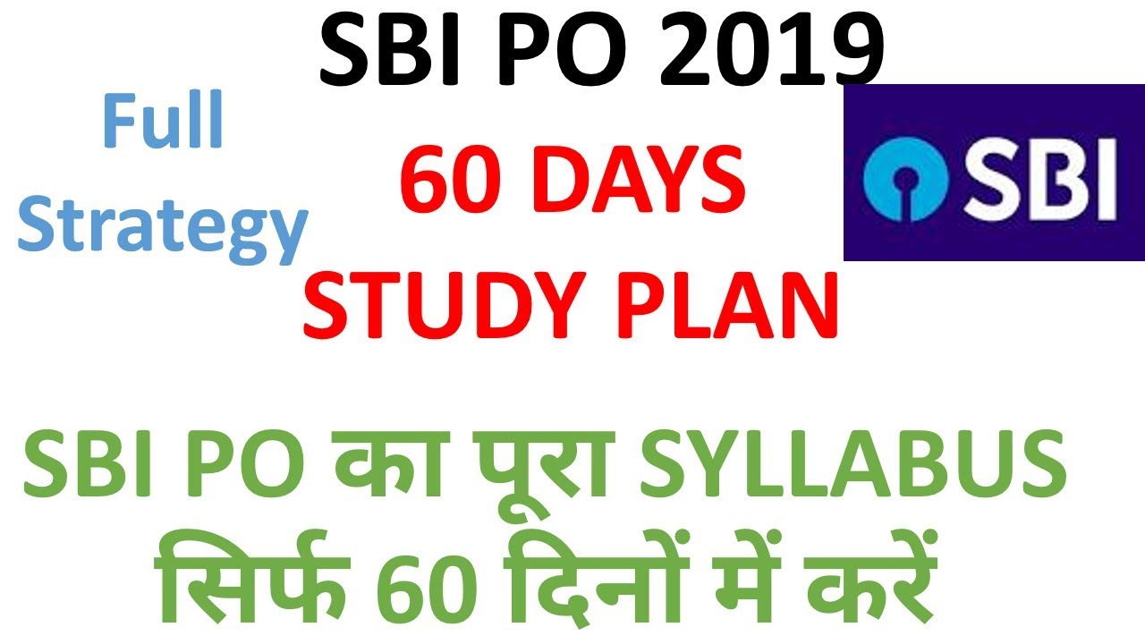 SBI PO 2019 FULL STRATEGY | STUDY PLAN FOR SBI PO 2019