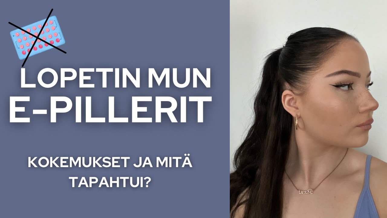 Lopetin mun E-pillerit | Kokemukset & Storytime