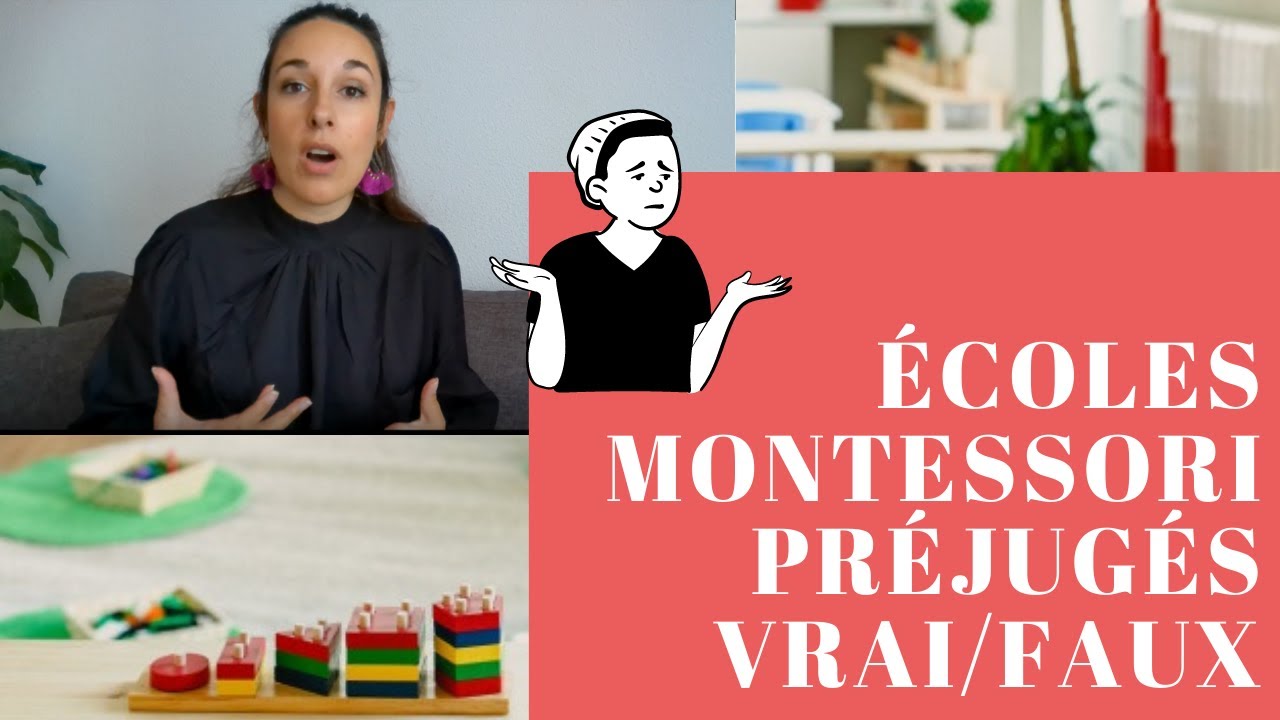 MONTESSORI : Préjugés à propos des écoles Montessori VRAI/FAUX