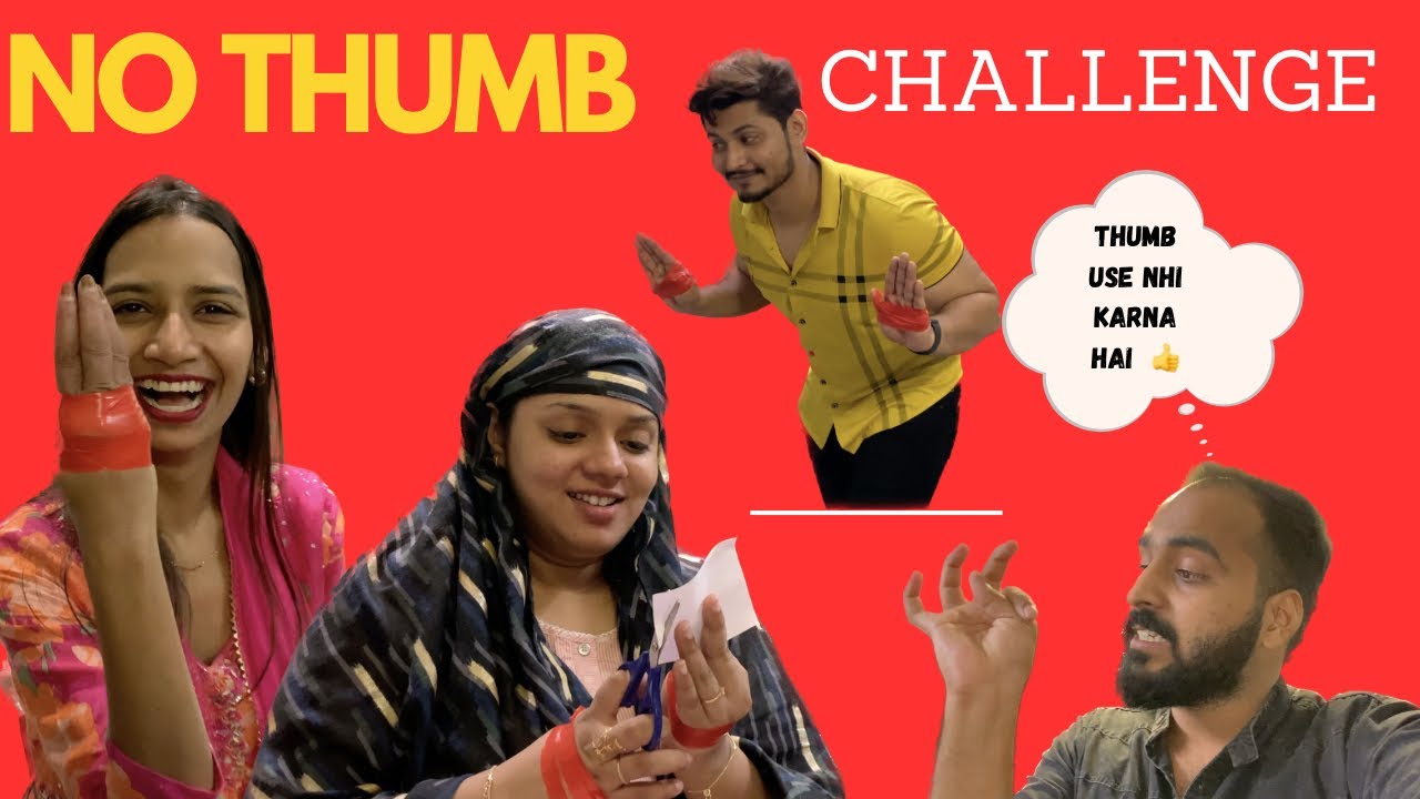 “NO THUMB CHALLENGE” ft. @Sufiyankhanvlogs90  and @aartivlogs1998 ❤️ || AtrangiArsalaan❤️