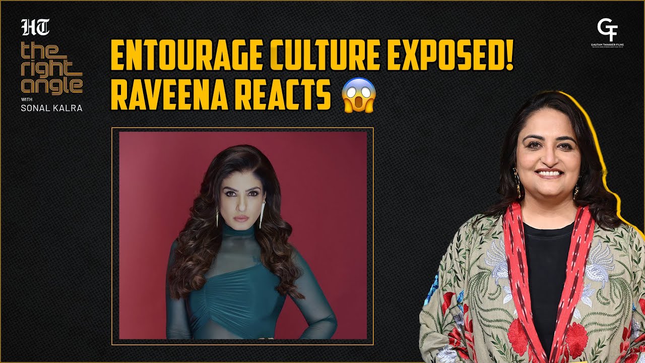 Bollywood&rsquo;s Hidden ENTOURAGE COSTS EXPOSED, Raveena Tandon Reacts | Sonal Kalra