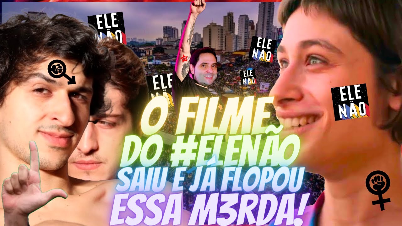 HORRÍVEL: FILME NACIONAL SOBRE O #ELENÃO É FRACASSO IMEDIATO E NEM OS LACROLAS QUEREM VER ISSO!