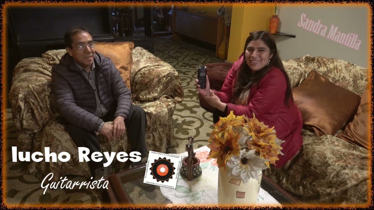 LUCHO REYES Guitarrista peruano / ENTREVISTA Sandra Mantilla