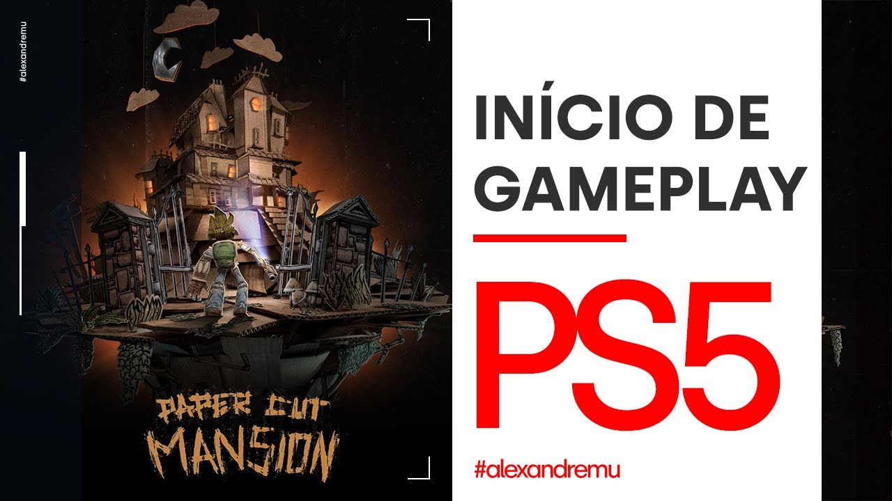 PAPER CUT MANSION: IN&Iacute;CIO DE GAMEPLAY - PS5 (Sem Coment&aacute;rio)