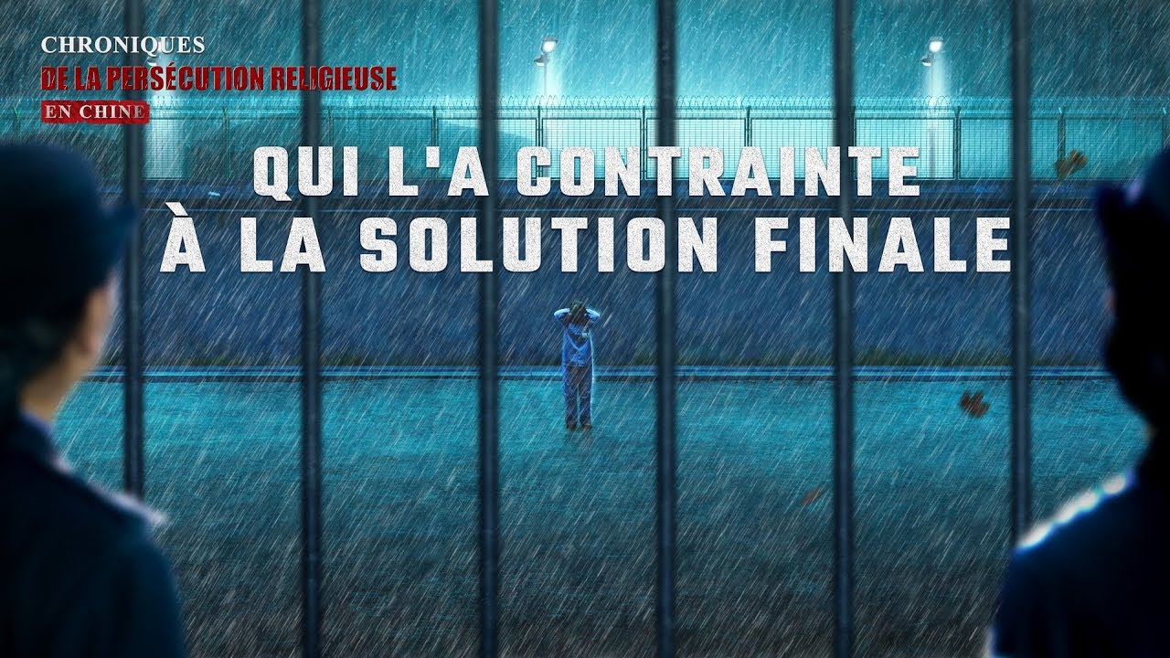 Chroniques de la pers&eacute;cution religieuse en Chine &laquo; Qui l'a contrainte &agrave; la solution finale &raquo;