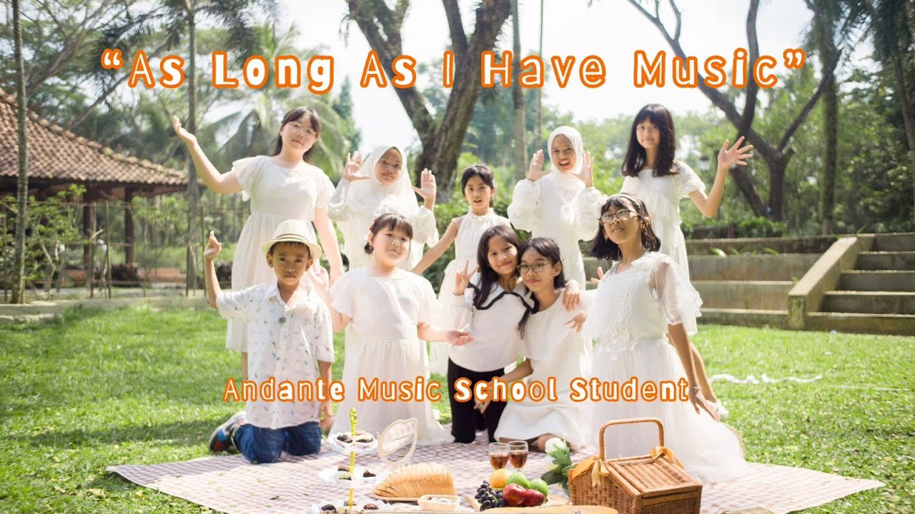 As Long As I Have Music (Don Besig & Nancy Price) - Andante Music School Metro Student