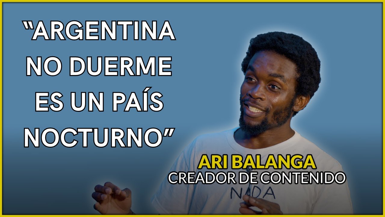 ⭐ ARGENTINOS POR ELECCIÓN | Ari Balanga:  