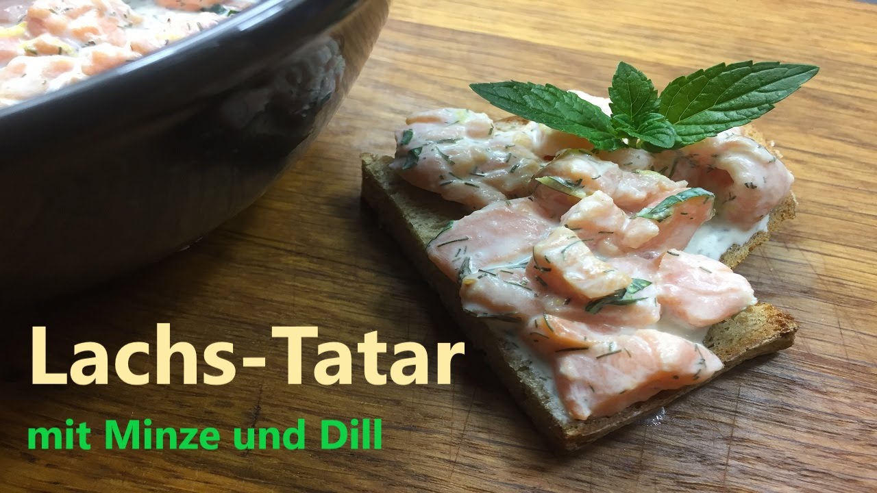 Cremiges Lachs-Tatar mit Minze und Dill - so muss Tatar schmecken