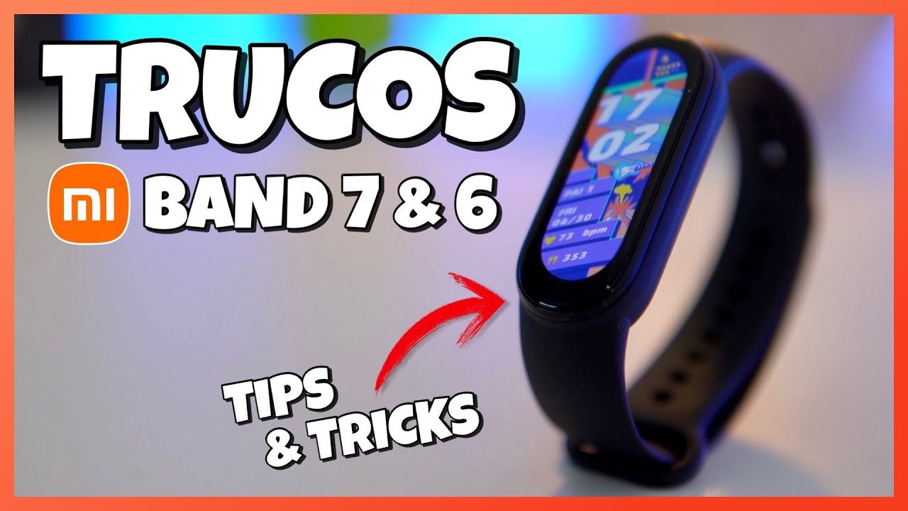 Xiaomi BAND 7 y 6: 10 TRUCOS INCREÍBLES! 🤯 | Tips & Tricks