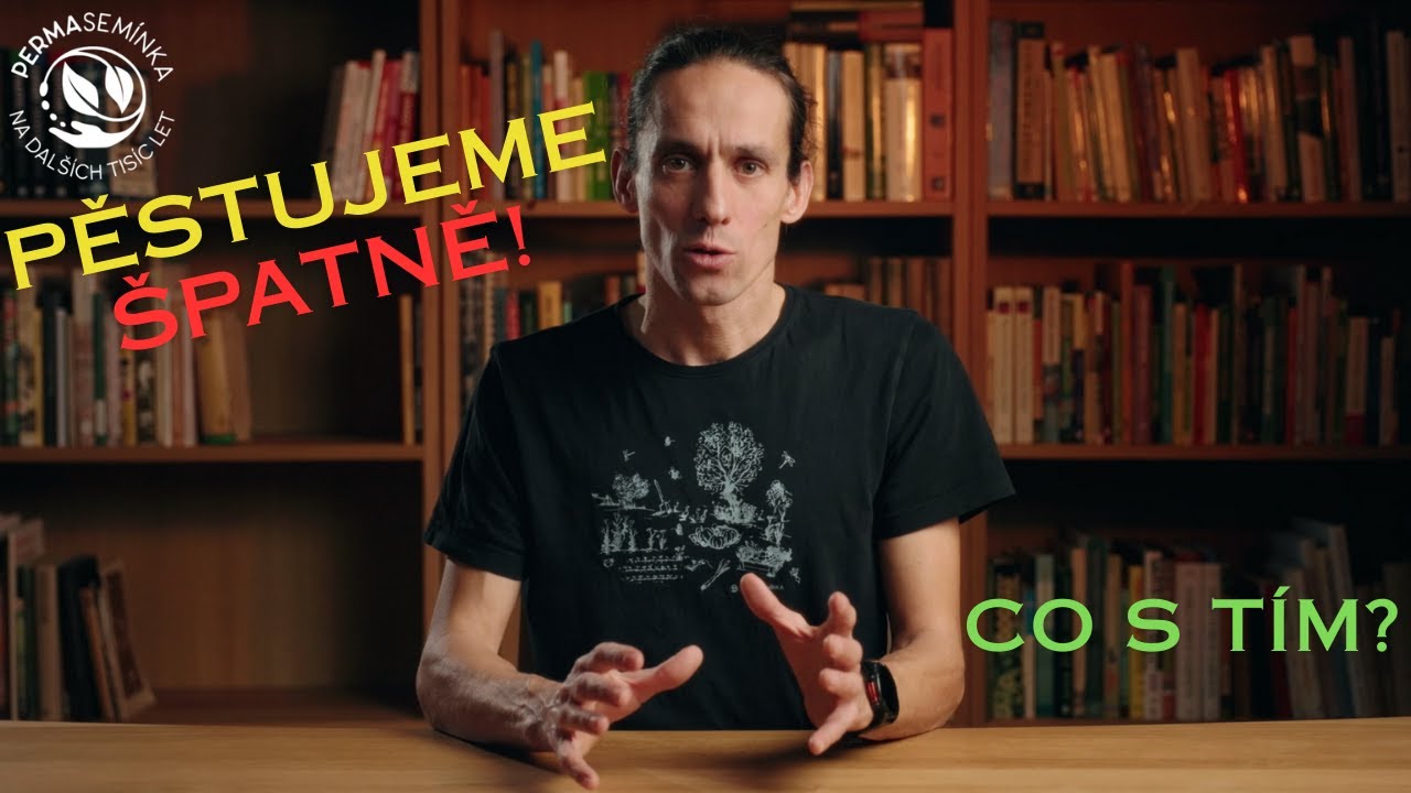 Pěstujeme jídlo úplně špatně. A platíme za to všichni. Co s tím lze dělat?