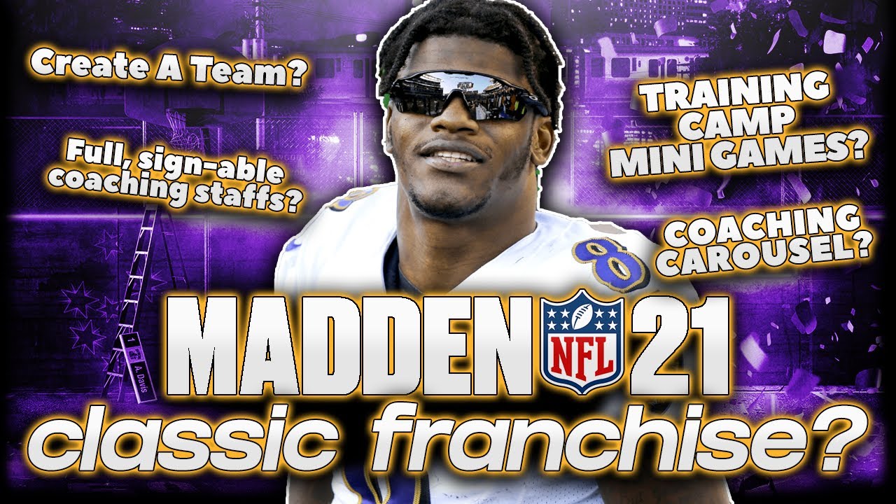 Madden NFL 21 Classic Franchise Mode , What We've Been Waiting For?