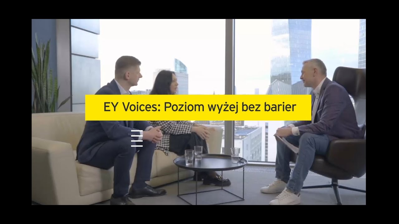 EY Voices: Poziom wyżej bez barier.