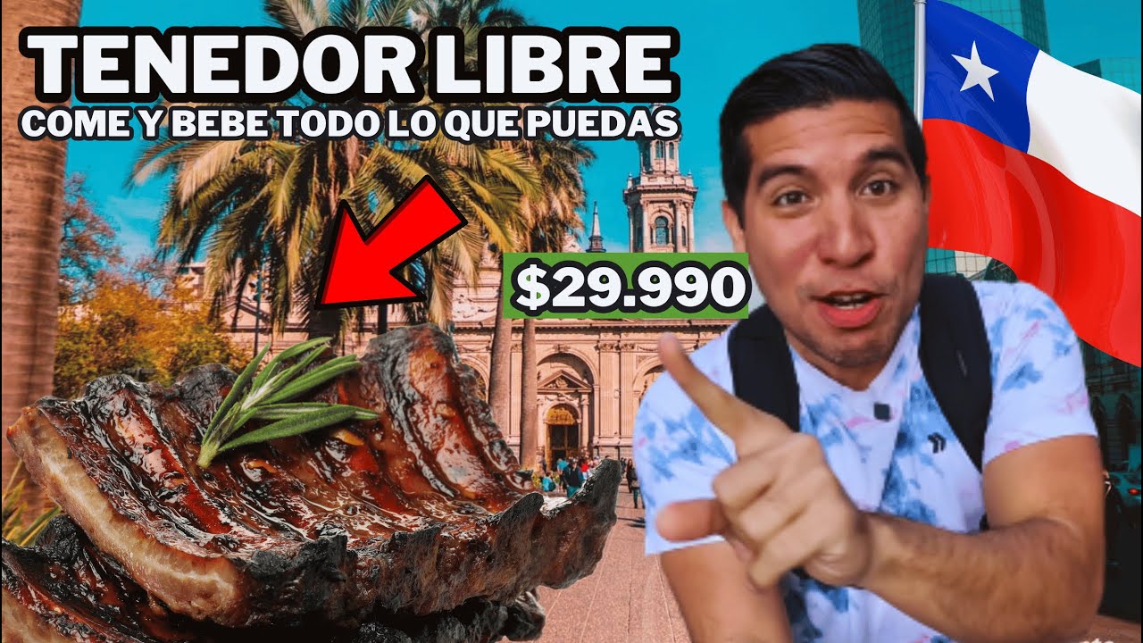 🔥Así es EN CHILE 🇨🇱 un TENEDOR LIBRE  con barra libre🍹SANTIAGO de chile