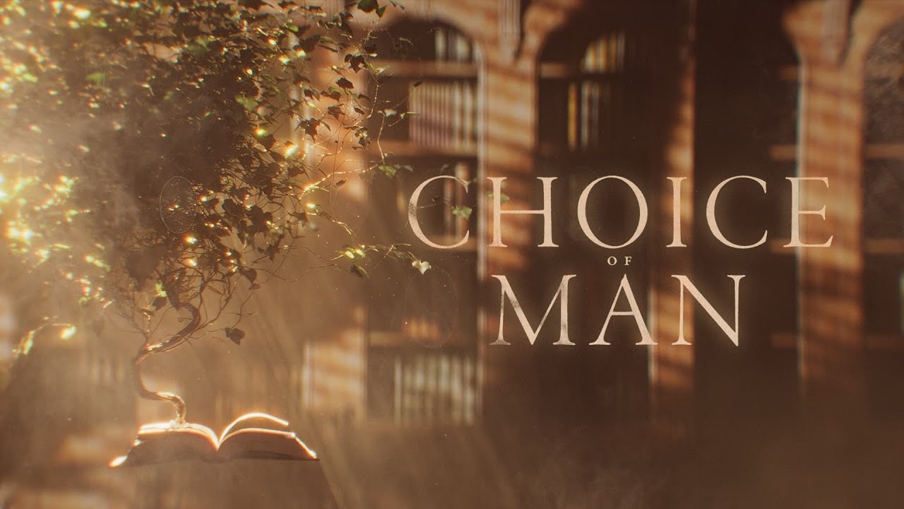 Choice of man