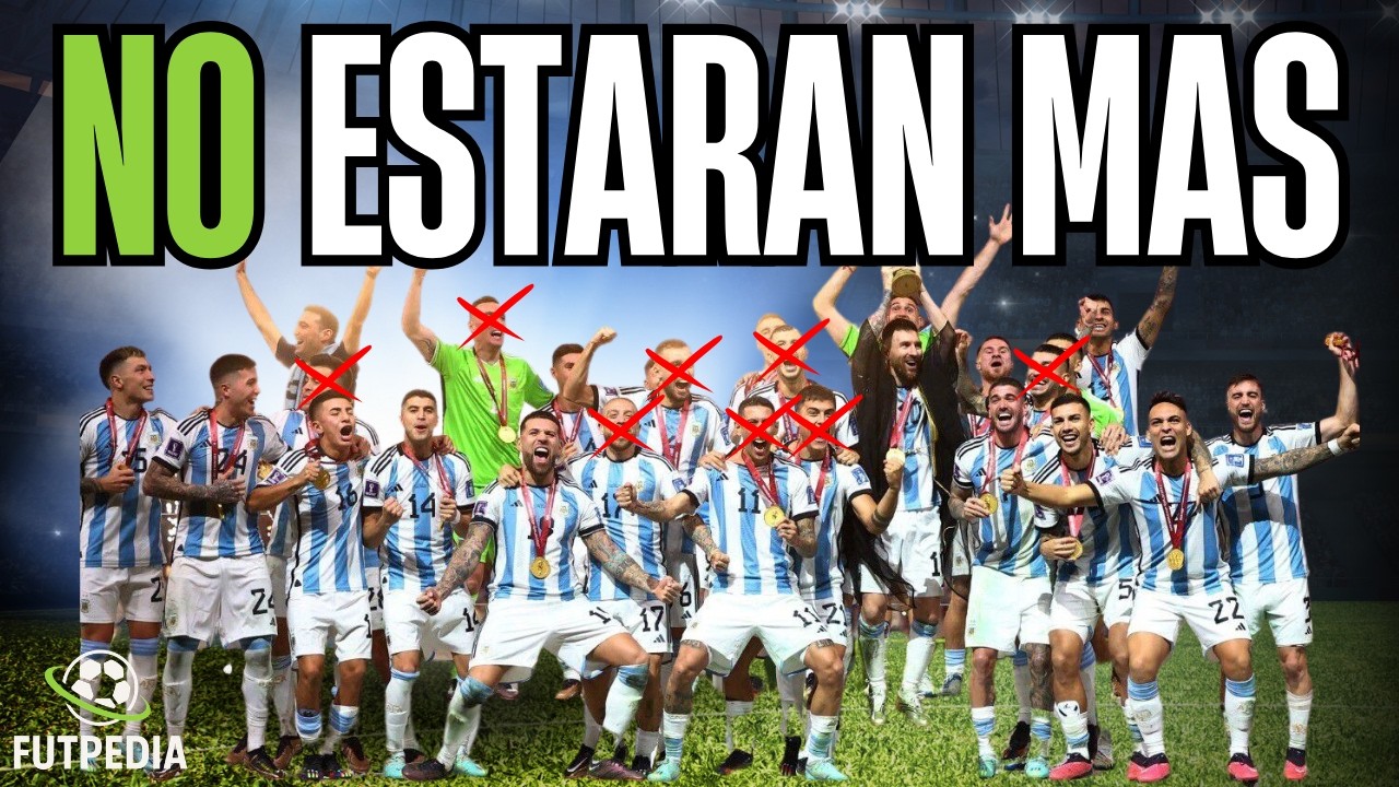 Los campeones del mundo que NO estarán en el Mundial 2026 con Argentina