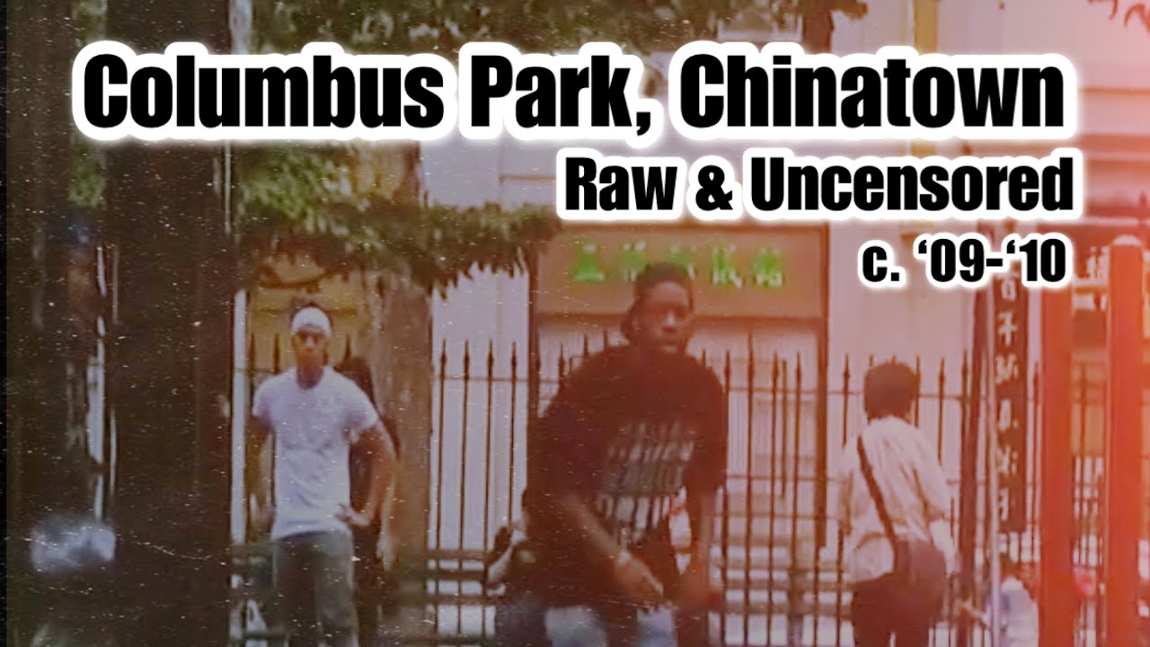 Columbus Park, Chinatown | Raw & Uncensored