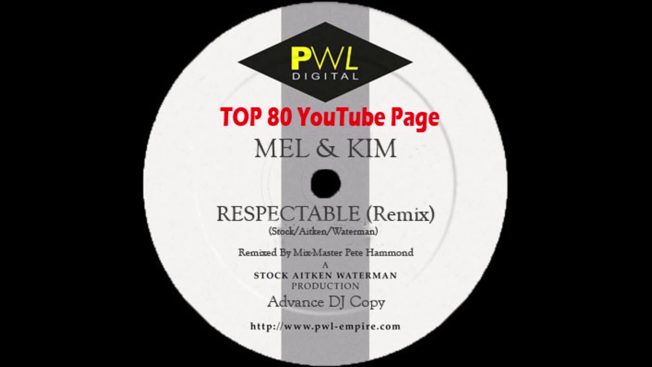 Mel & Kim - Respectable (A Pete Hammond Remix)