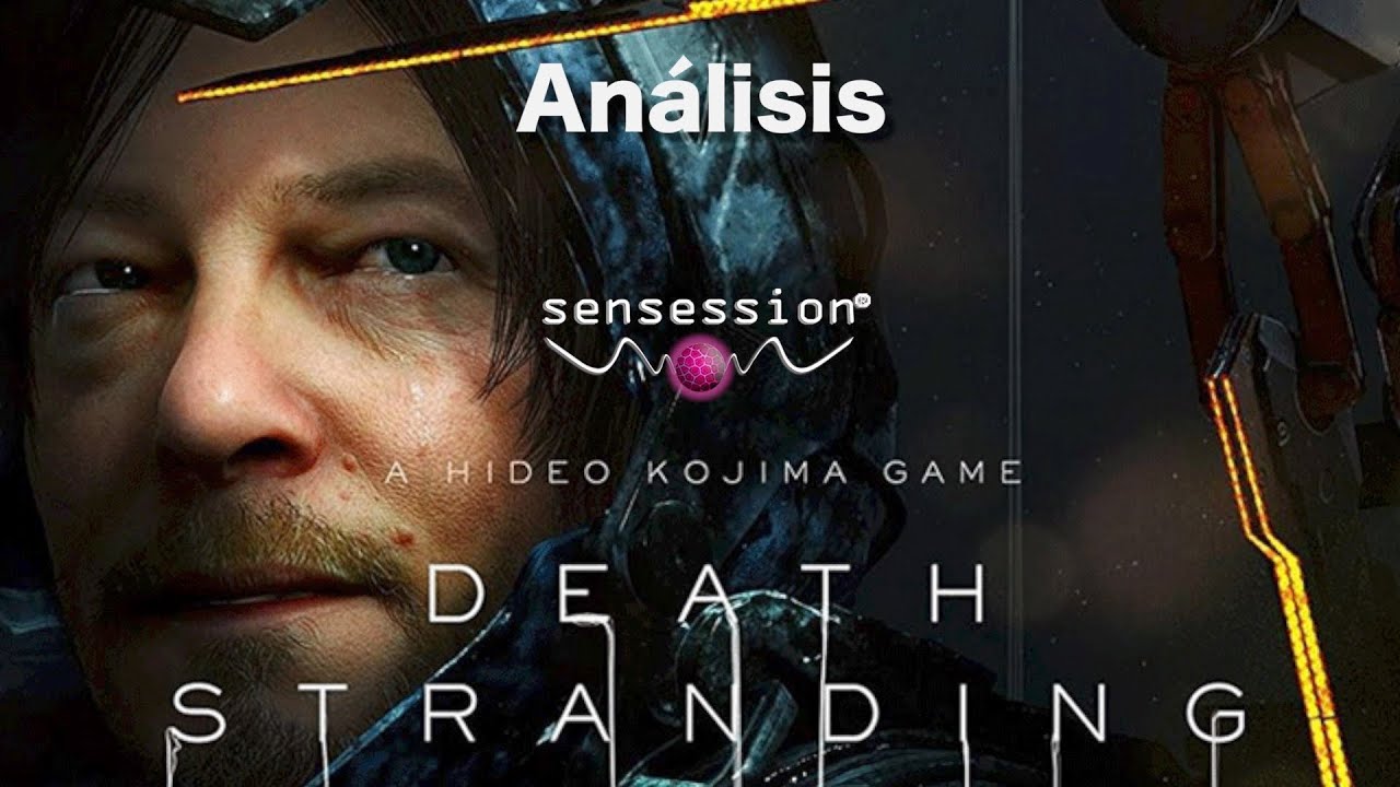 Death Stranding Análisis Sensession