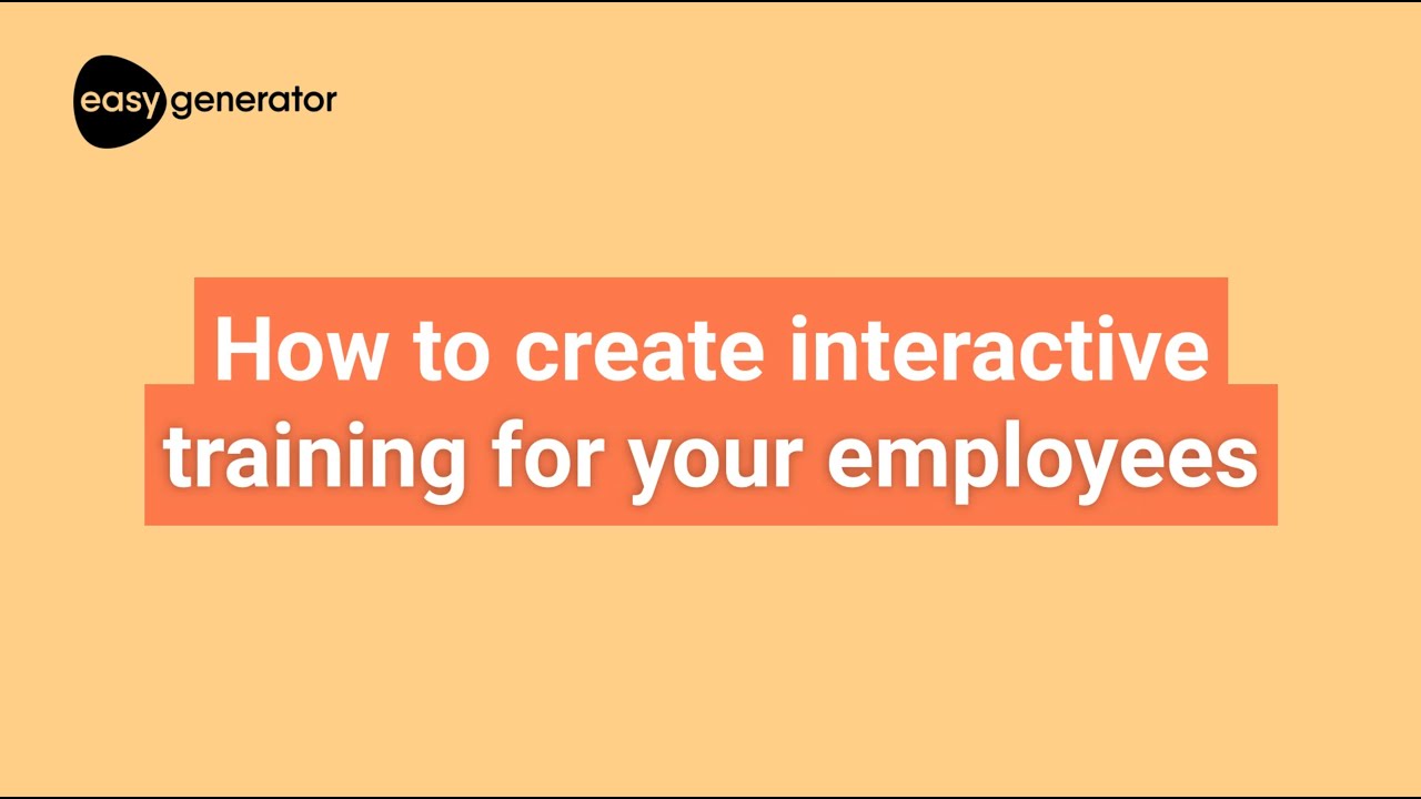 How to create interactive online training for employees | Step-by-step guide