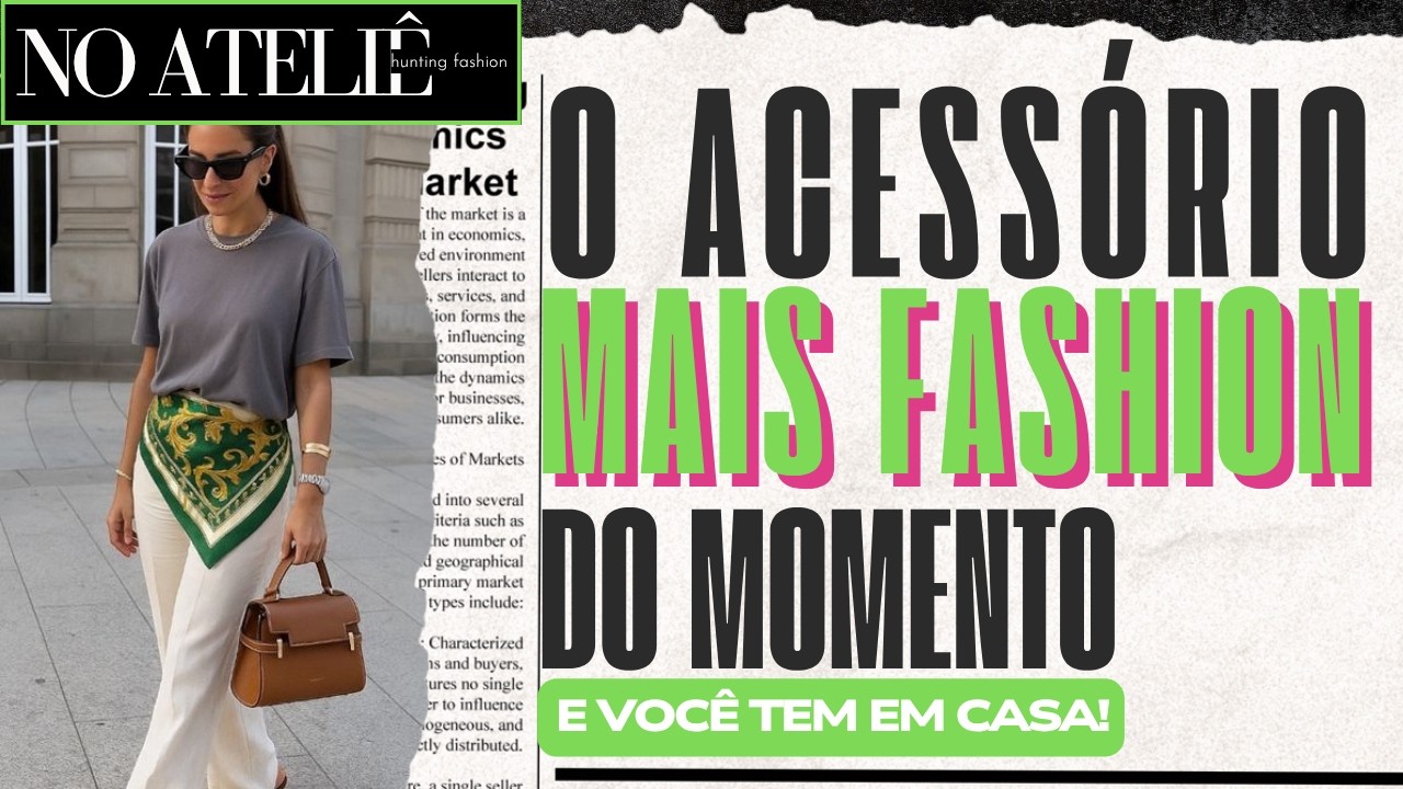 5 FORMAS DE USAR LEN&Ccedil;O QUE V&Atilde;O MUDAR SEUS LOOKS
