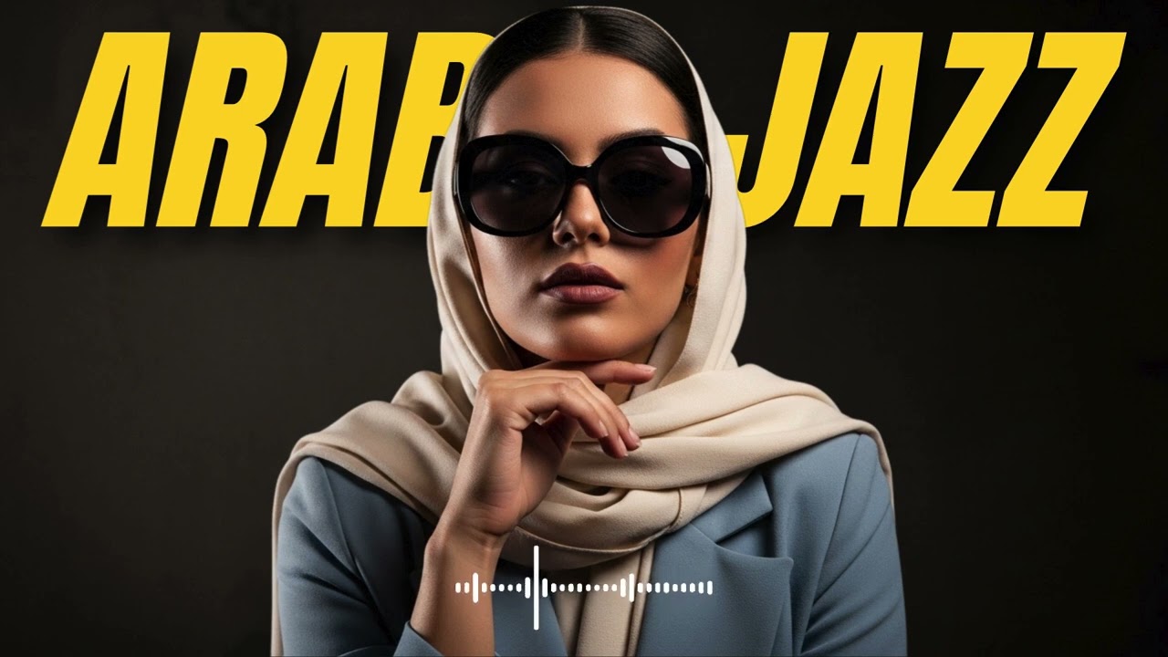 Bedouin Sunset Jazz – Relaxing Oriental Fusion Groove