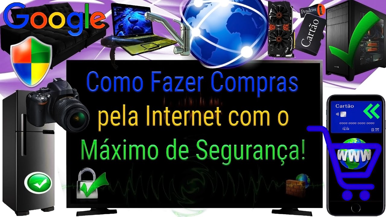 Como fazer Compras na Internet com Segurança? (10 Dicas Imperdíveis!) (4k 60 - PT-BR)