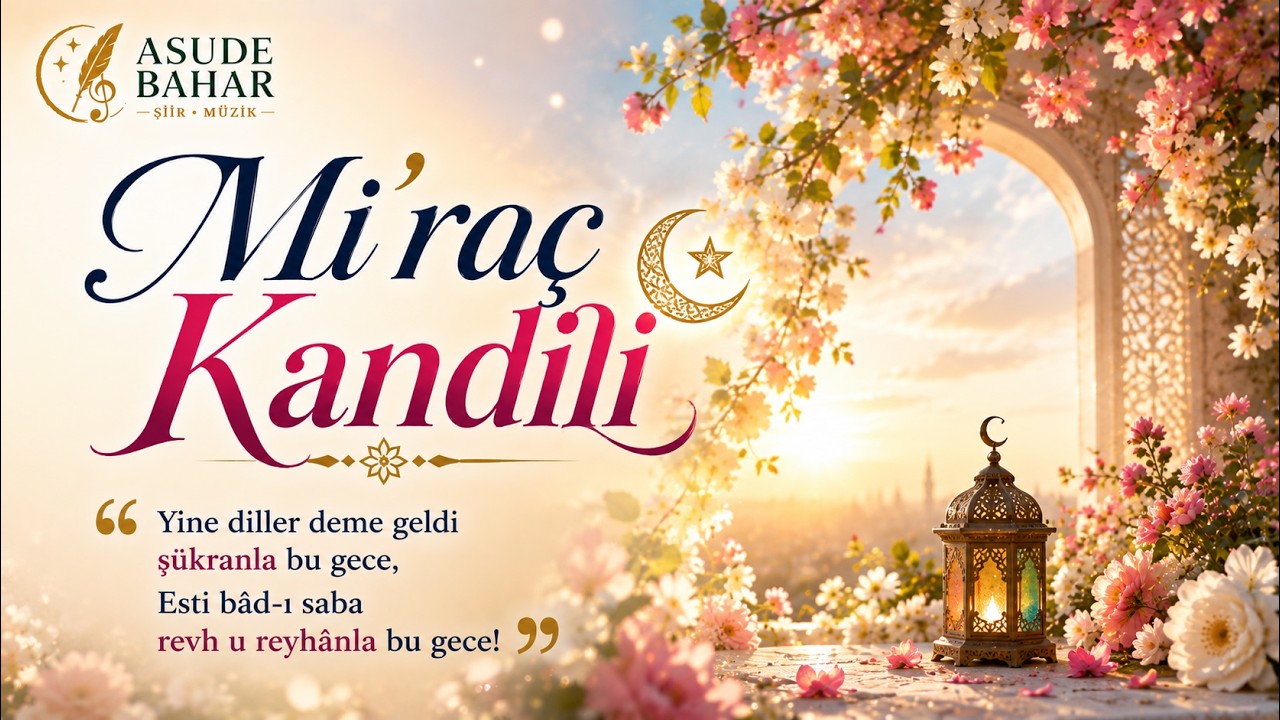 Mi'raç Kandili  - Miraç Kandili