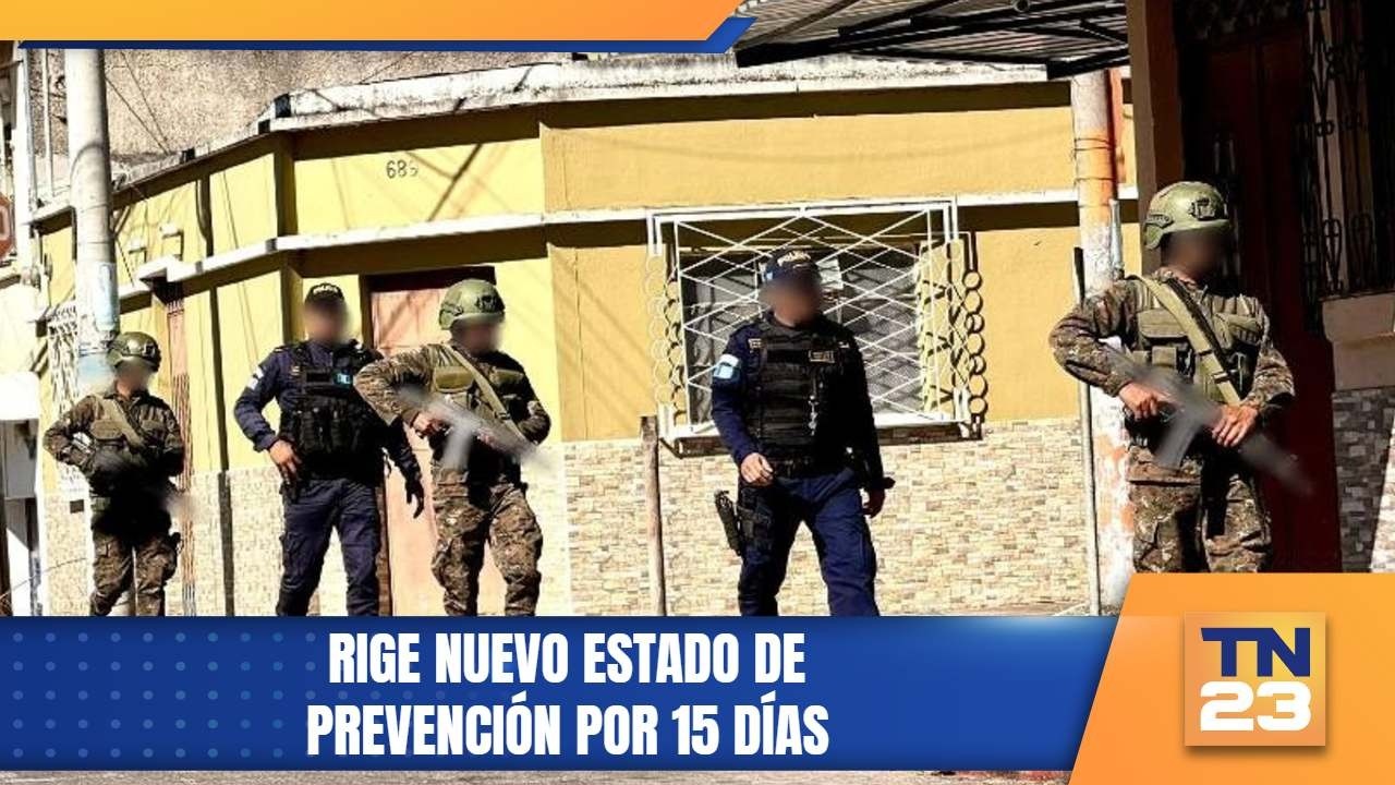 Rige nuevo estado de prevención por 15 días