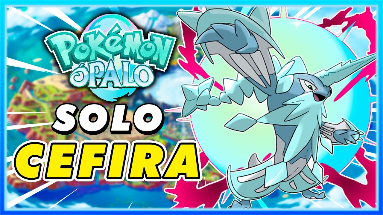 POKÉMON OPALO SOLO CON FORMAS CEFIRA! POKE - RETOI!