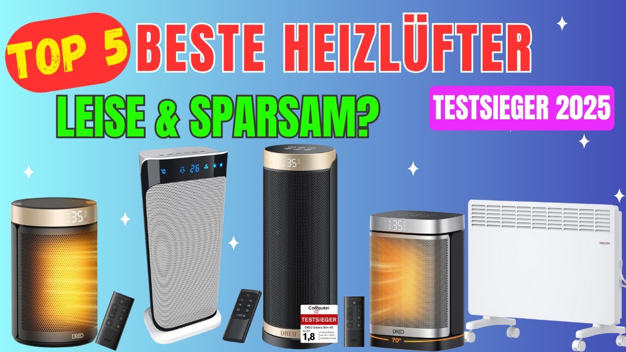 Heizl&uuml;fter Test 2025: Die 5 besten Heizl&uuml;fter im Vergleich | Leise, Sparsam & Sicher