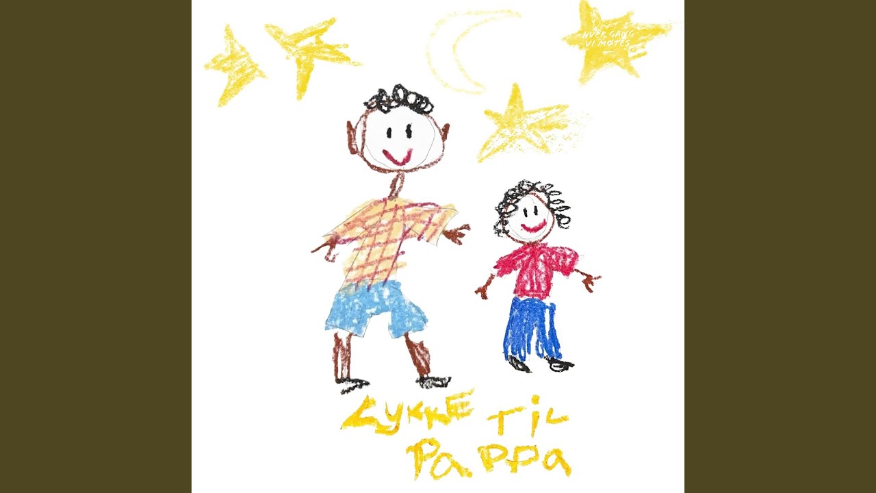 Lykke til pappa