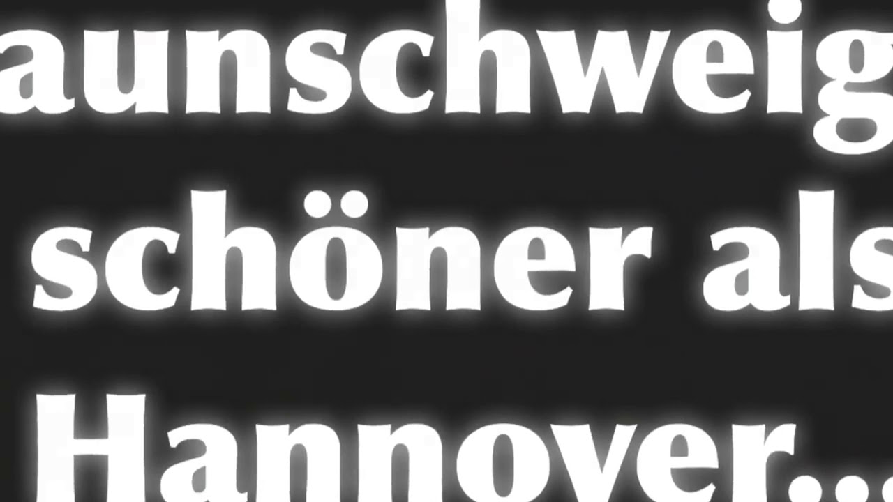 BRAUNSCHWEIG IST SCHÖNER ALS HANNOVER/Orginal Lied