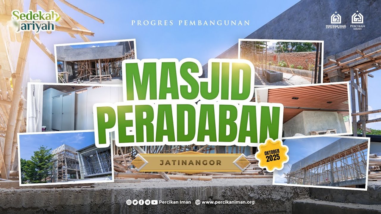 Progres Pembangunan Bulan Oktober 2025 [MASJID PERADABAN JATINANGOR]