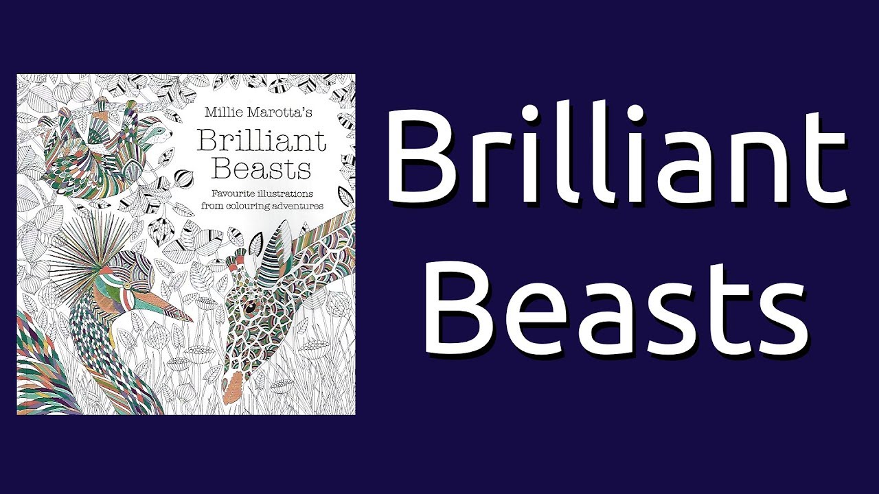 Brilliant Beasts by Millie Marotta Coloring Book Flip Through