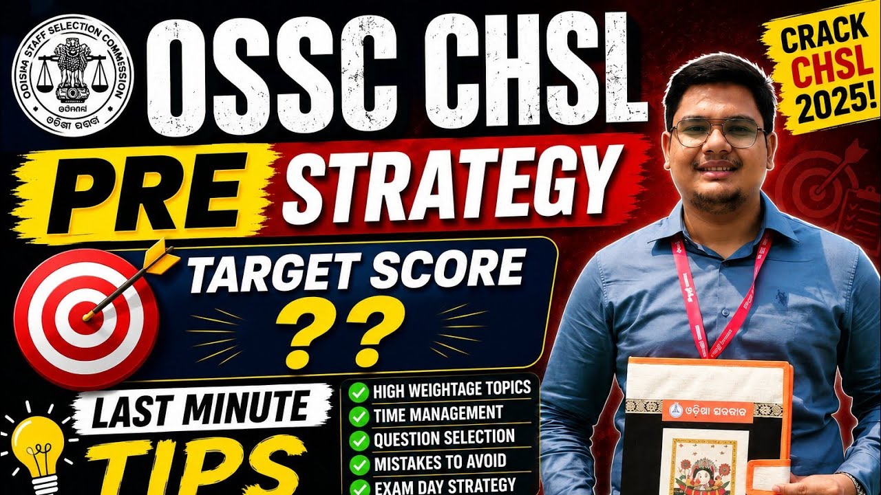 OSSC CHSL Pre Strategy || Target Score || Last Minute Tips To Increase Marks