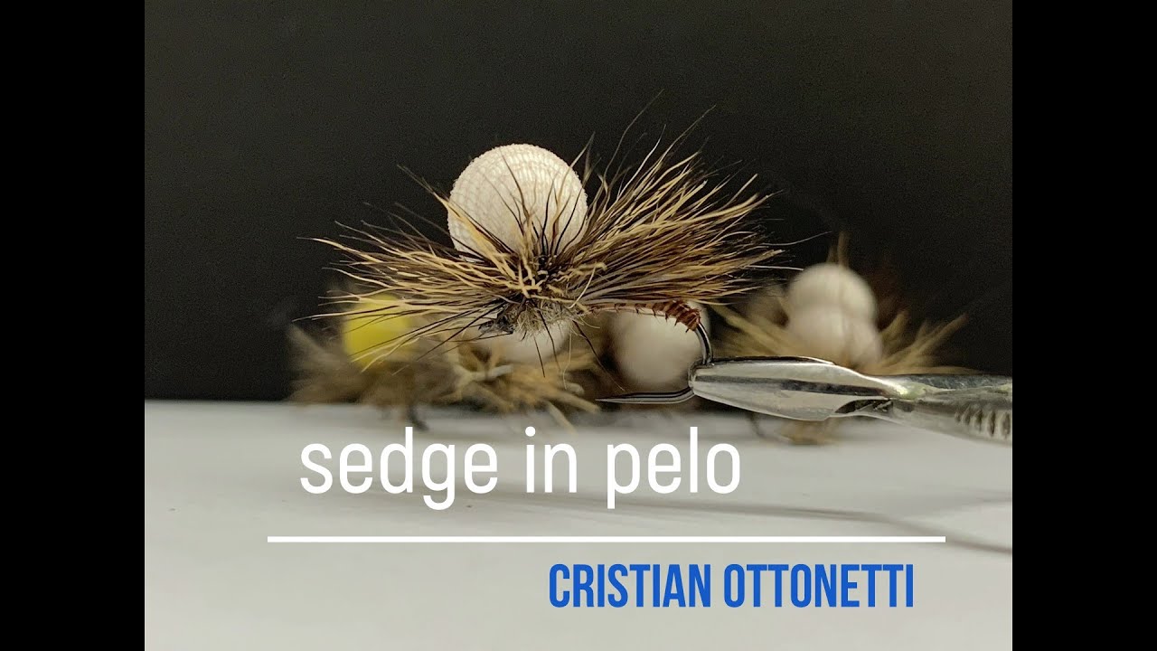 Sedge in pelo - Fly tying con Cristian Ottonetti