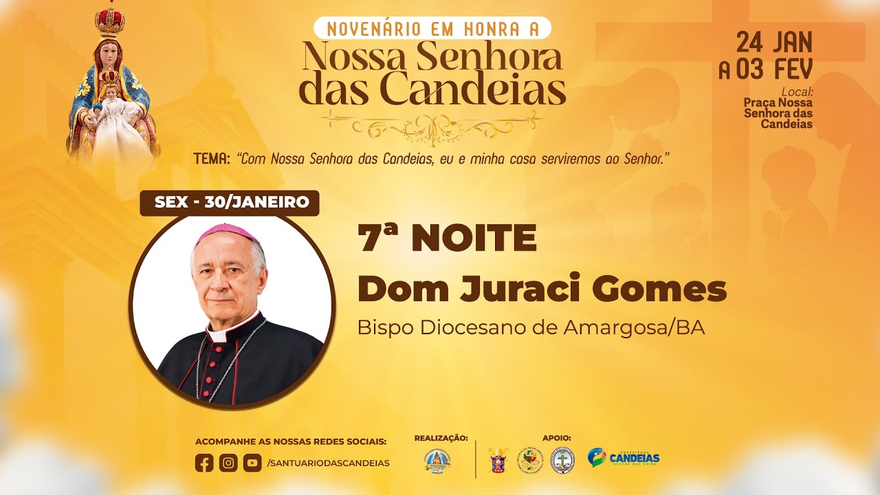 7ª Noite do Novenário em Honra a Nossa Senhora das Candeias