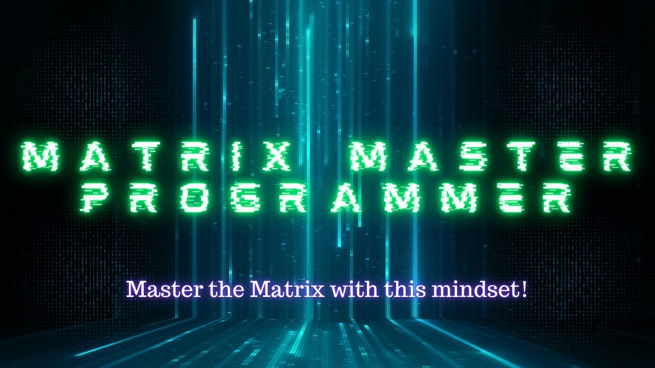 RULER OF THE MATRIX! Affirmation Tape + Subliminal (High Vibrational)