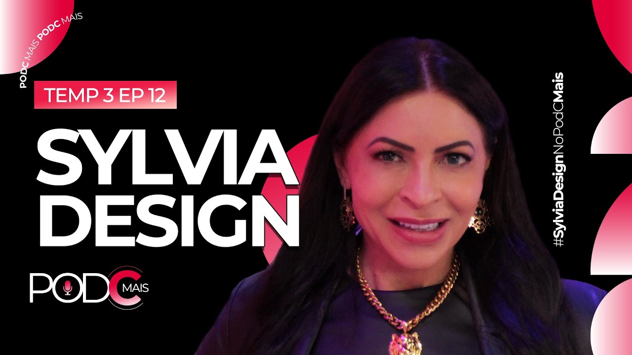 SYLVIA DESIGN | PODCMAIS