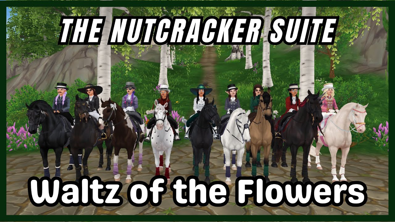 The Nutcracker Suite 🌸 Waltz of the Flowers - Star Stable Online